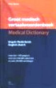 Groot medisch vertaalwoordenboek (NL-EN-NL)